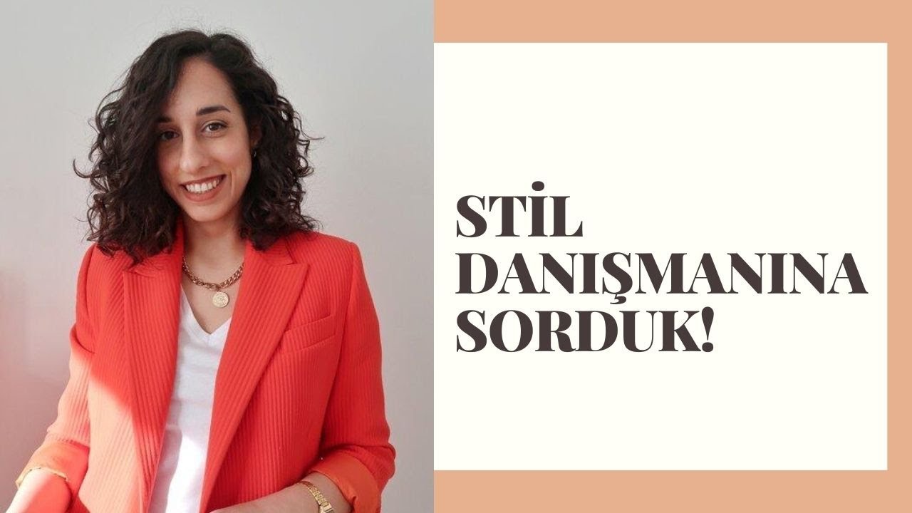 Stil Danışmanı Nedir? | Türkiye'de Stil Danışmanı Nasıl Olunur? #YKS2020