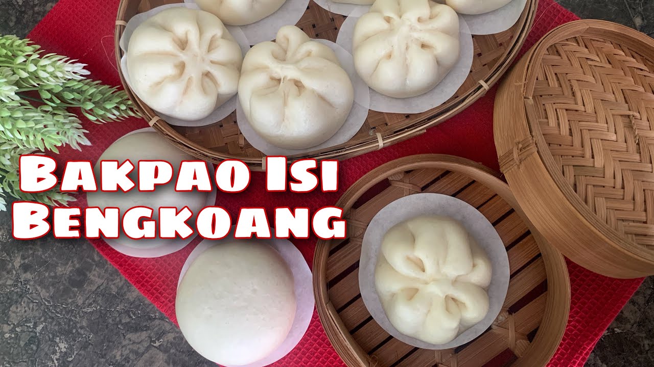 RESEP BAKPAO ISI BENGKOANG || Kulit Bakpao Empuk dan Lembut