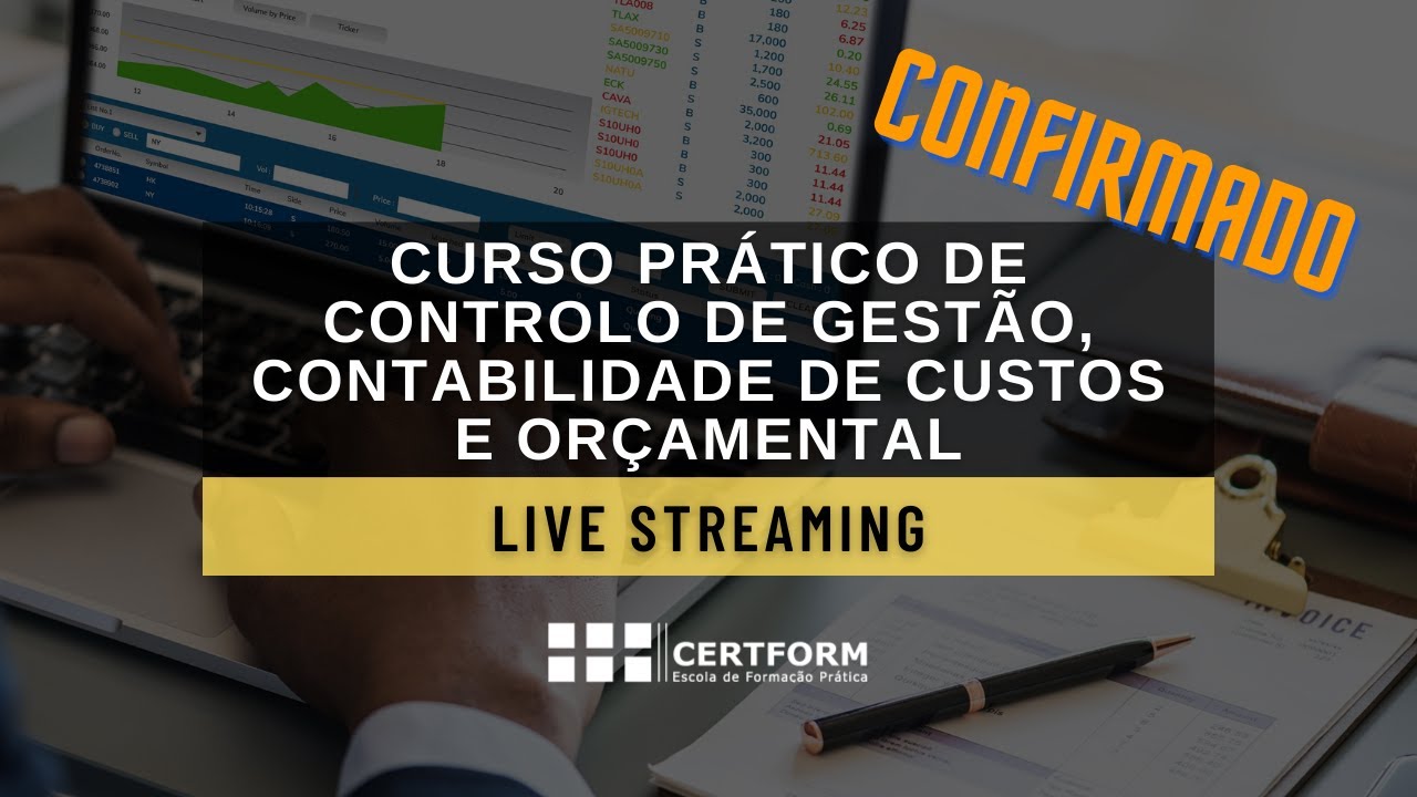 CONFIRMADO ➡️  Curso Prático Controlo Gestão, Contabilidade Custos e Orçamental (Live Streaming)