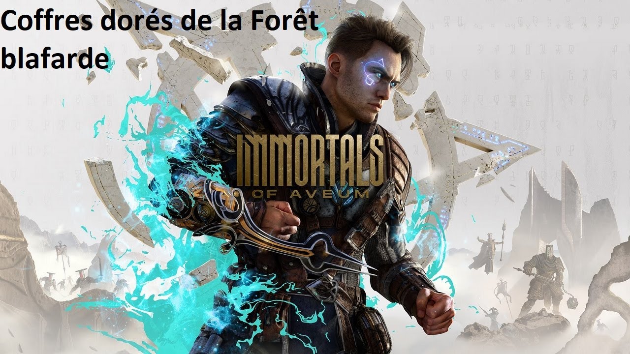 Immortals of Aveum - Les 10 Coffres dor&eacute;s de la For&ecirc;t Blafarde