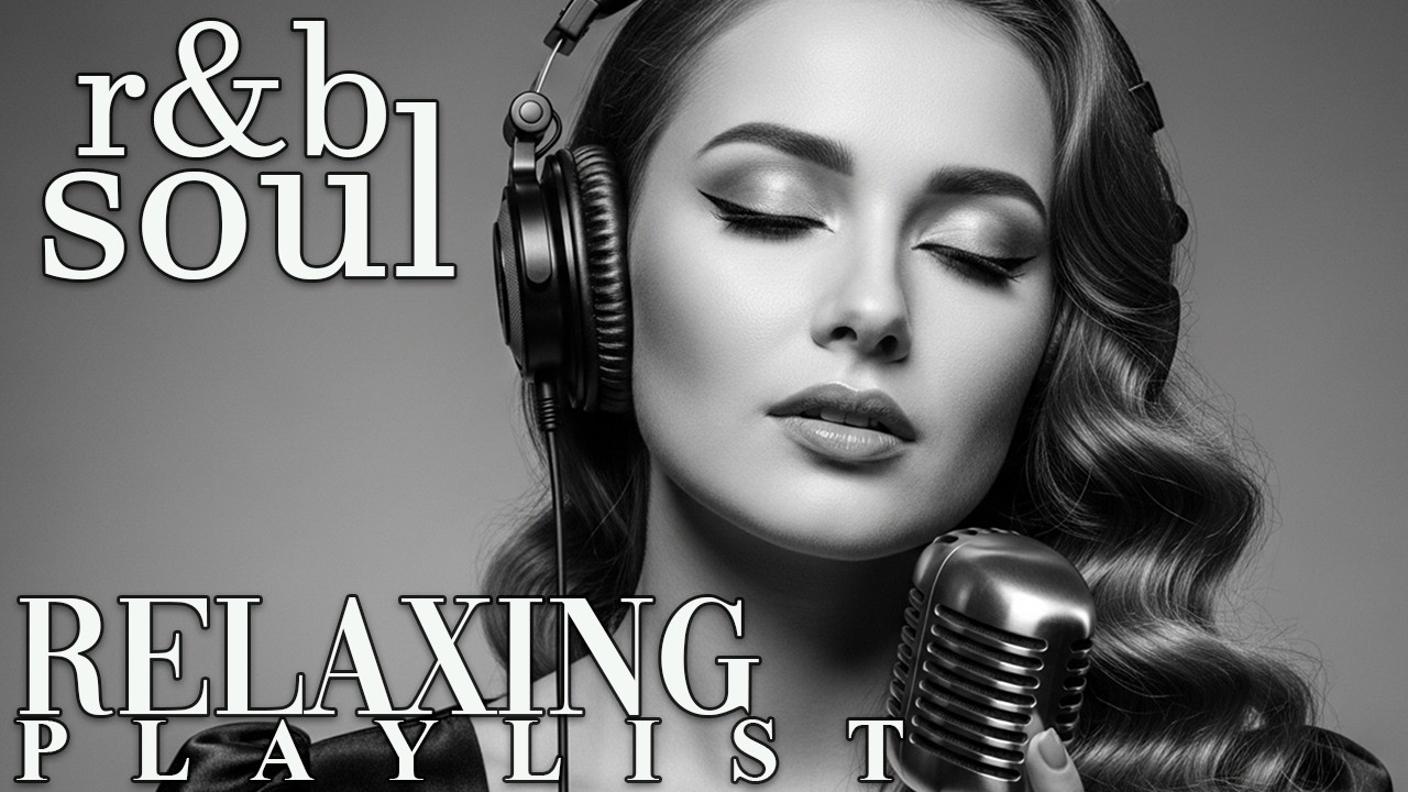 【R&B Soul】Romantic R&B Soul Vibes – Smooth and Relaxing Soulful Mix for Love & Chill Nights