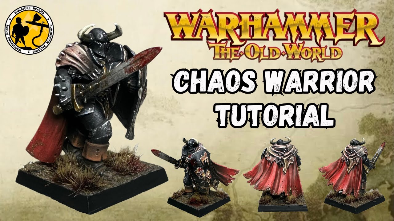Warhammer: The Old World | Chaos Warrior Tutorial
