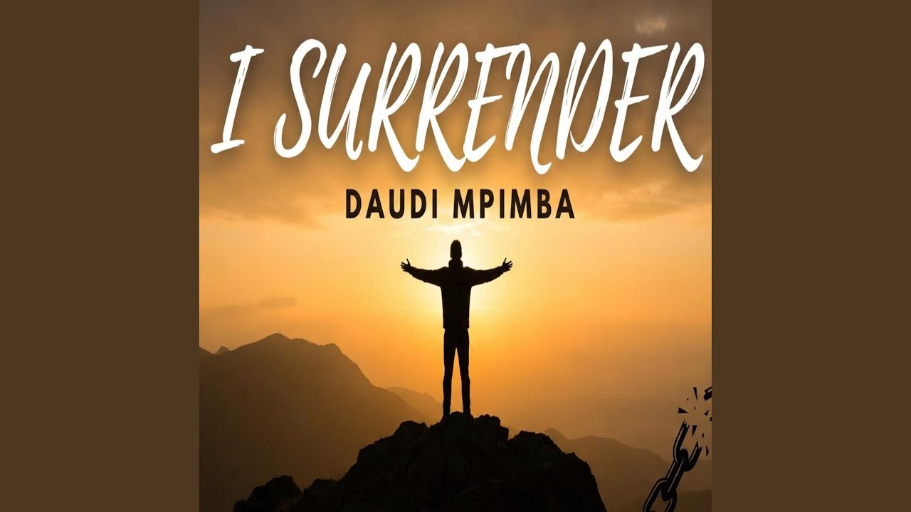 I SURRENDER