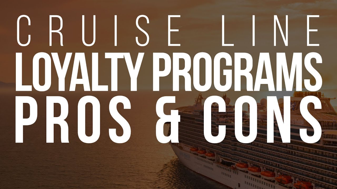 Cruise Line Loyalty Programs: Pros and Cons