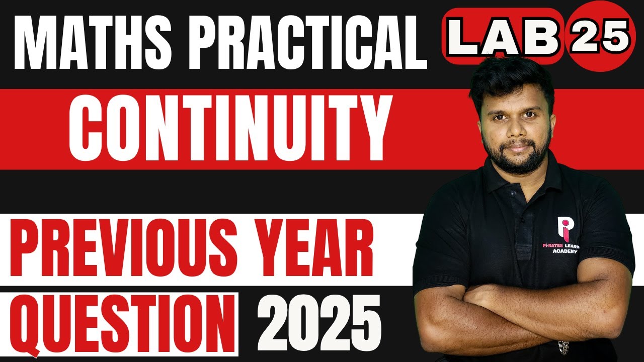 PLUS TWO MATHS PRACTICAL EXAMINATION 2026 | LAB 25 - CONTINUITY | PYQ 2025 |