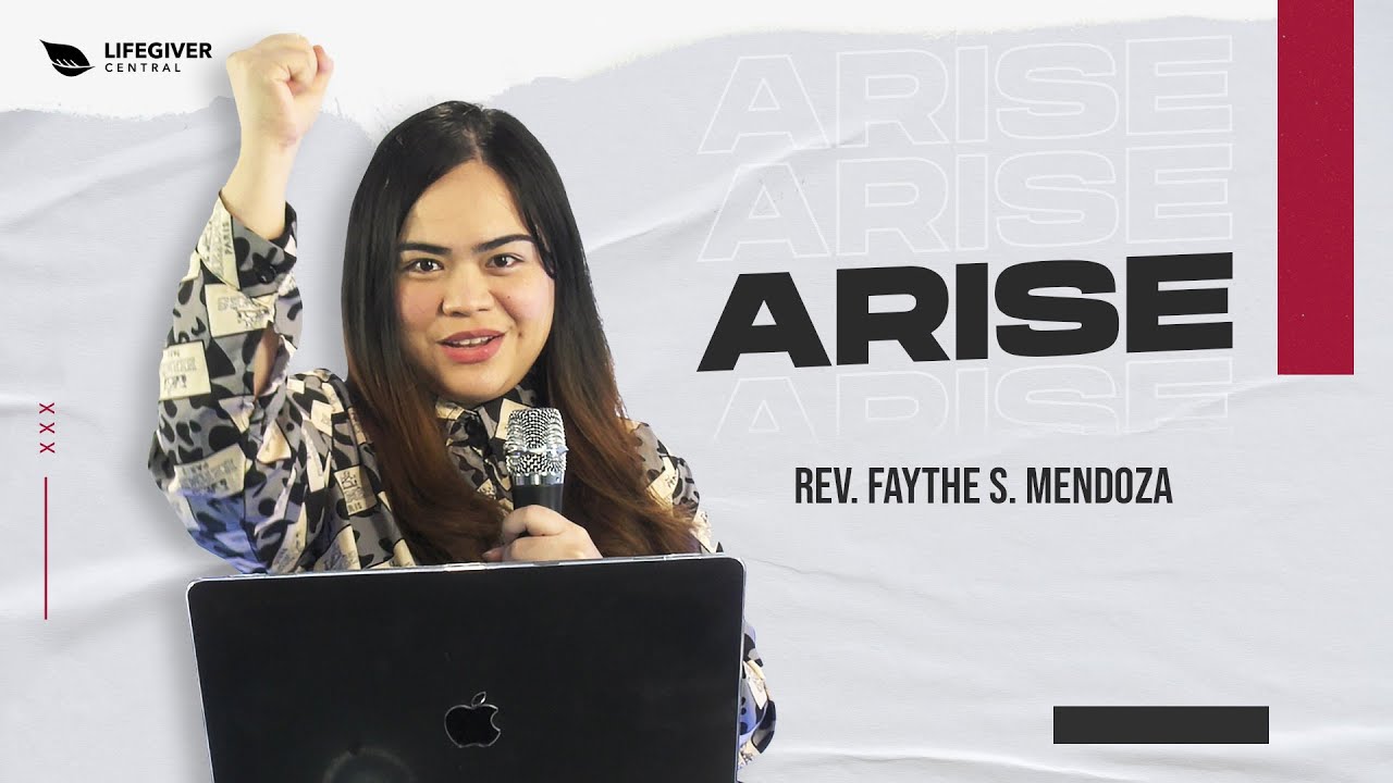 ARISE! | Rev  Faythe Santiago-Mendoza