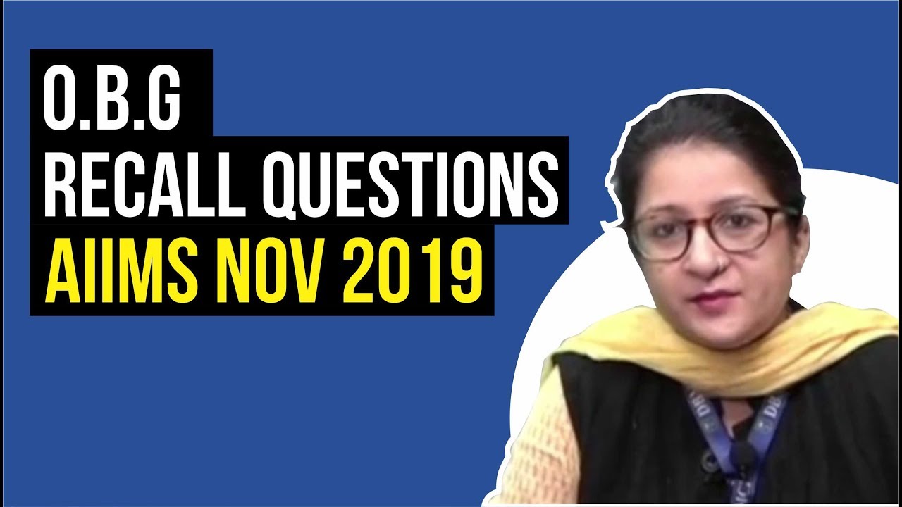 OBG AIIMS NOV 2019 | Recall Question |