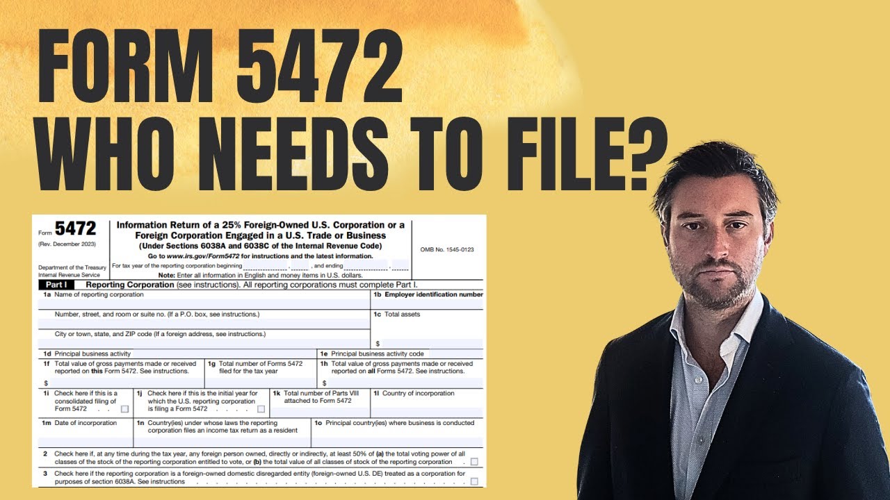 Form 5472 for a Foreign Owned Disregarded LLC - Who Needs to File?