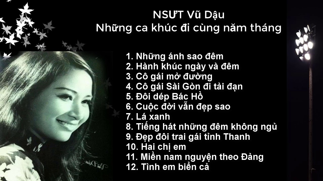 NSUT Vũ Dậu - Những Ca Khúc Đi Cùng Năm Tháng