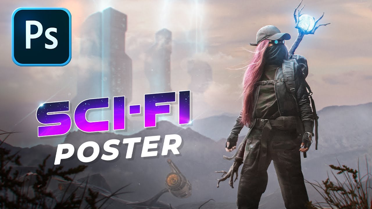 How to create a SCI-FI Poster in Photoshop