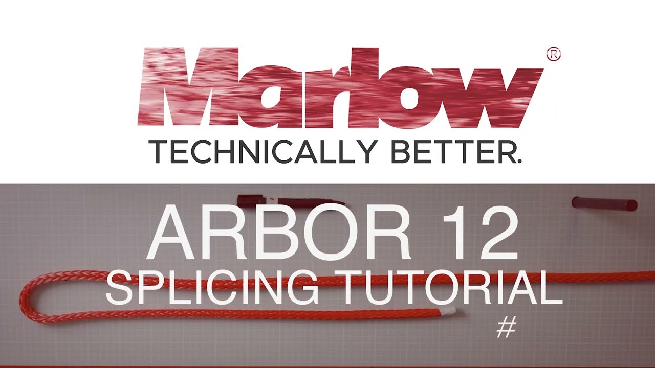 Arbor 12 Splicing Tutorial - Marlow Ropes Arboriculture