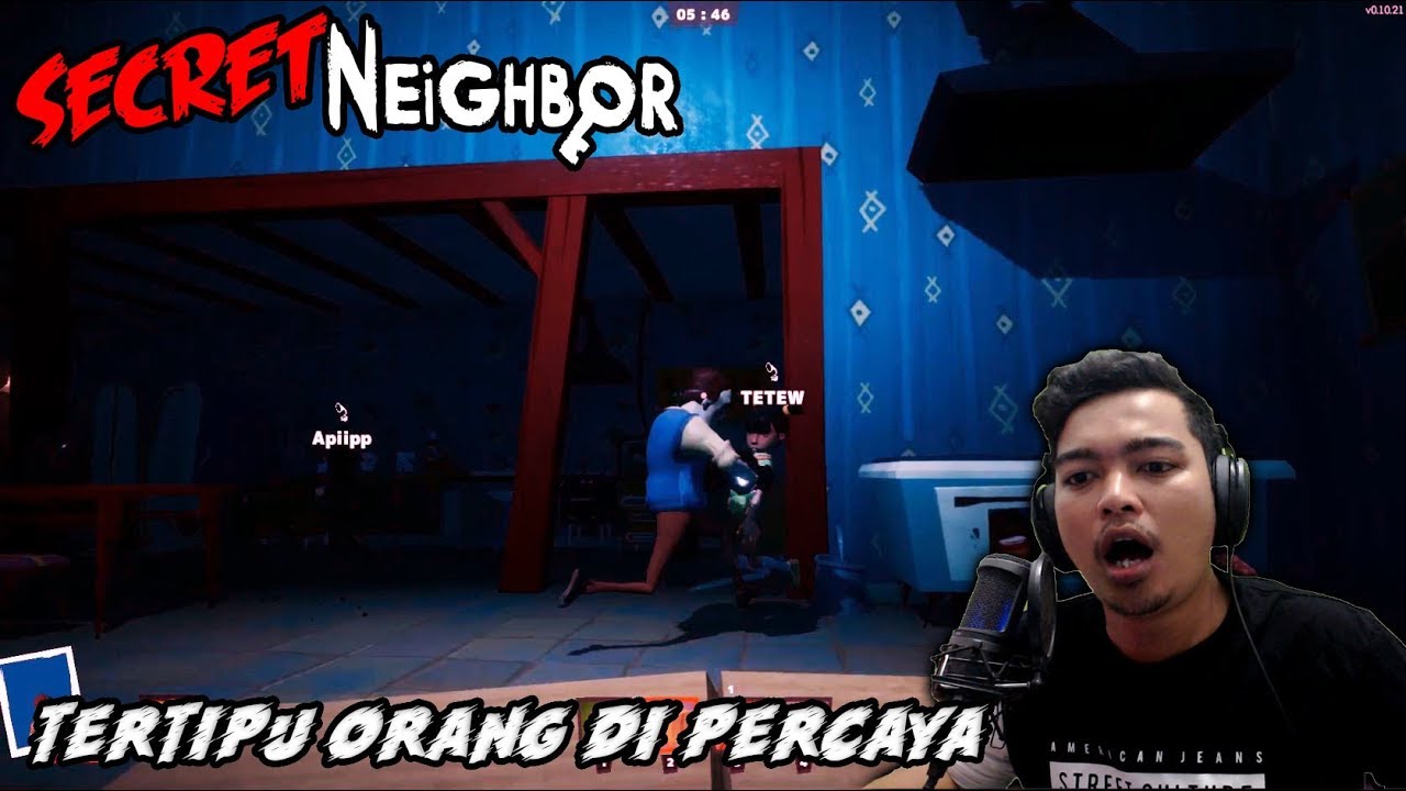 TERTIPU TEMAN SENDIRI!!! FULL TERIAK.. - Secret Neighbor Indonesia