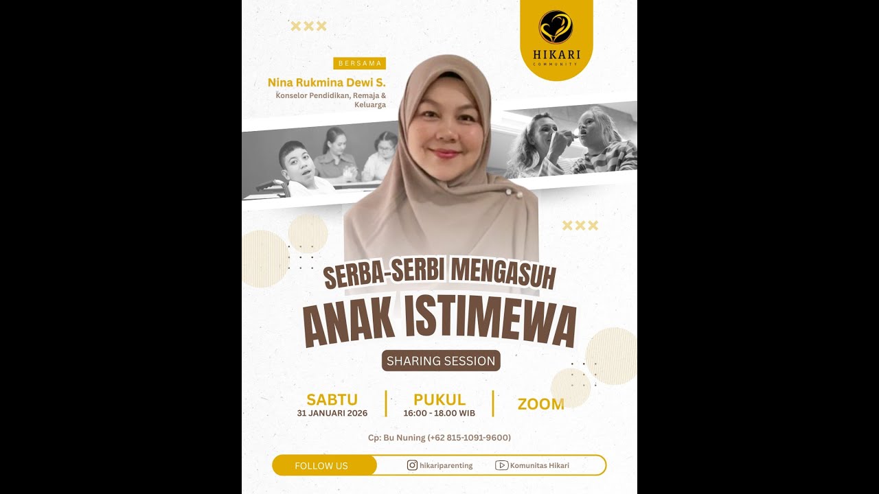 Webinar Serba Serbi Mengasuh Anak Istimewa bersama Ibu Nina Rukmina Dewi