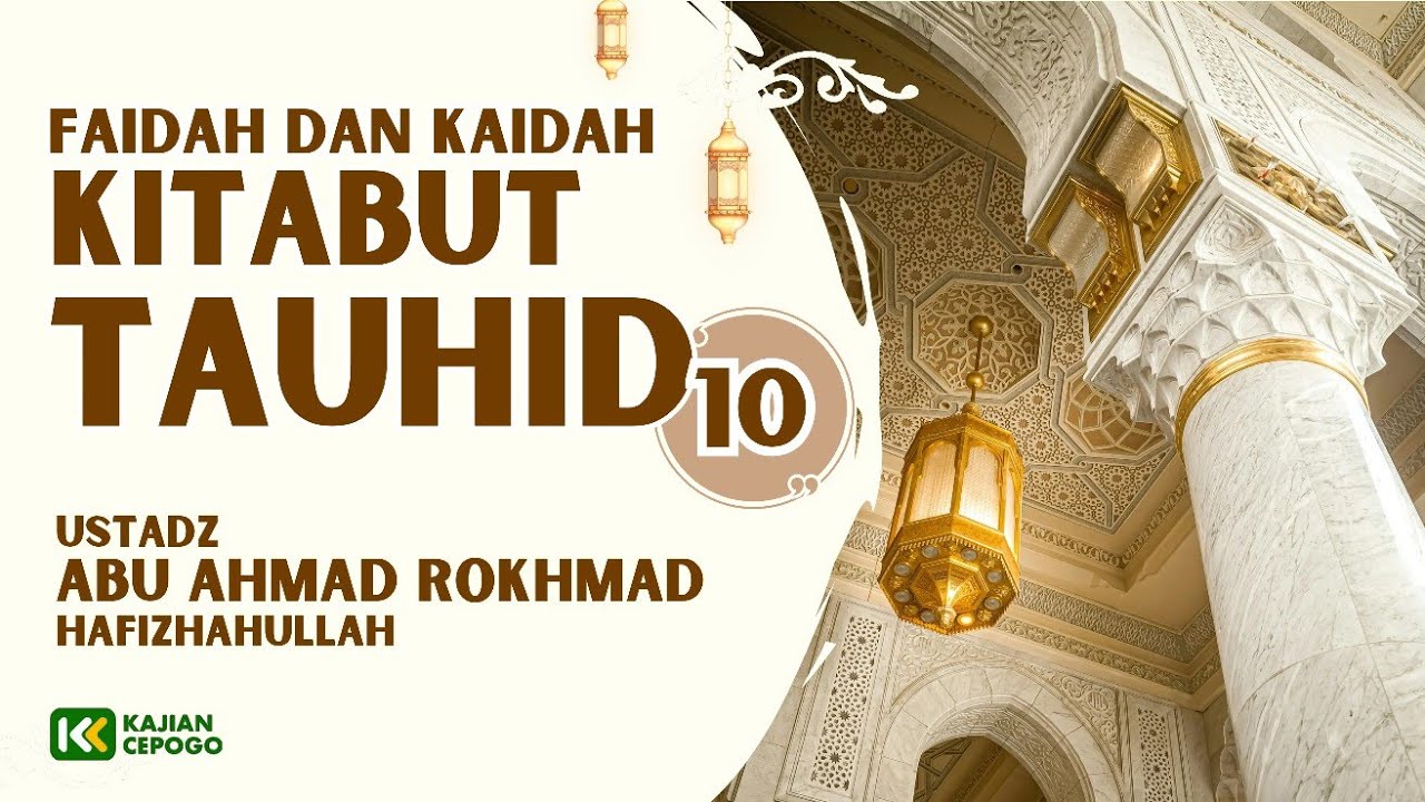 kajian Boso Jowo  Kaidah Dan Faidah Kitab Tauhid Ustad Abu Ahmad Rohmad S.pd M.pd  Hafizhahullah