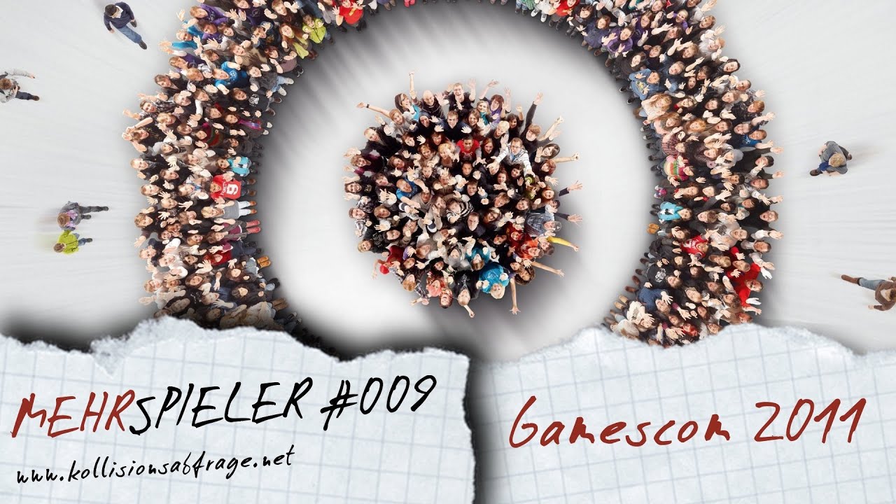 Mehrspieler 09 - Gamescom 2011, der gro&szlig;e Bloggertreff und unser erster Geburtstag