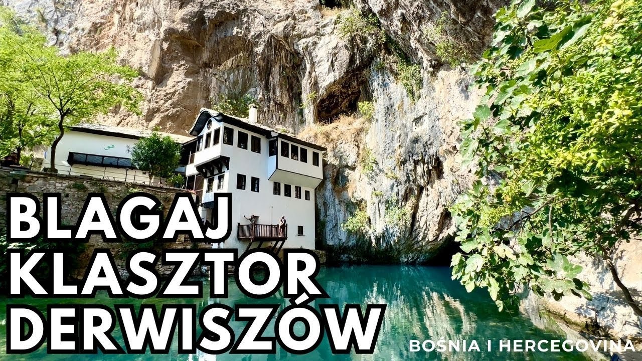 Blagaj (Bośnia i Hercegovina) klasztor derwiszów i źródło rzeki Buna