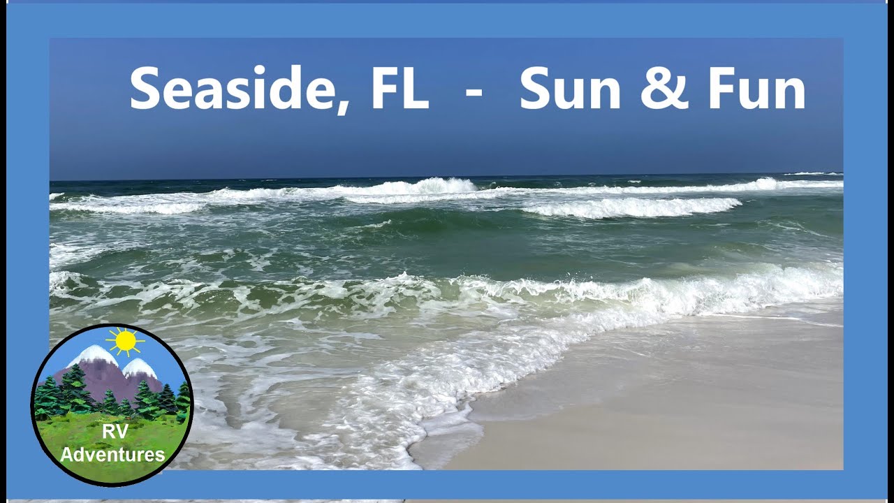 Seaside Florida by RV Adventures