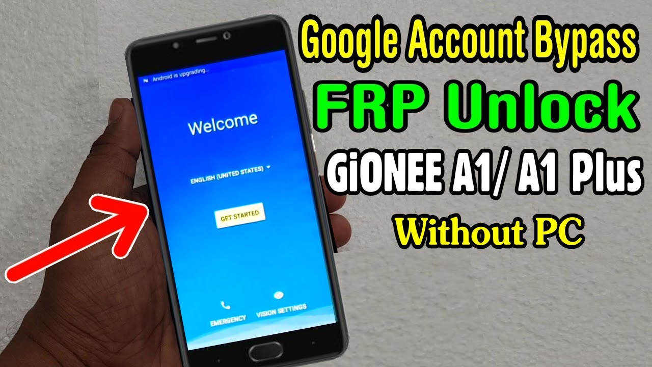 GiONEE A1/ A1 Plus FRP Unlock or Google Account Bypass Easy Trick Without PC
