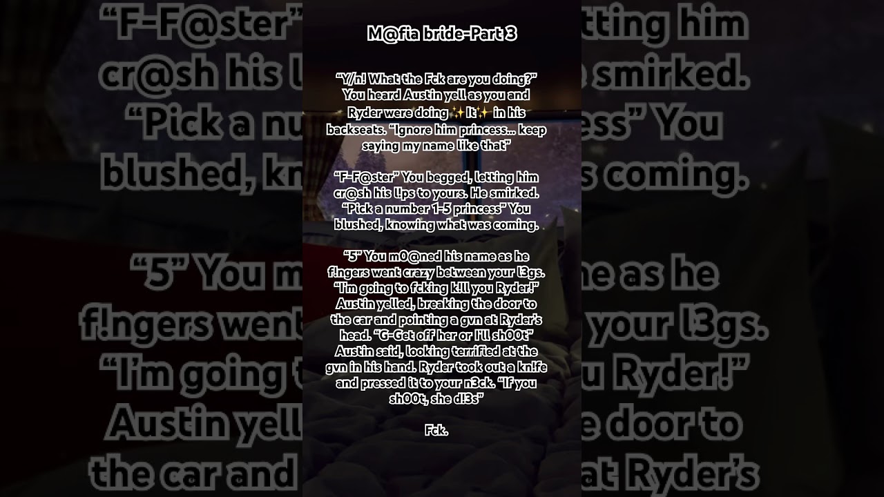 M@fia bride part3 #imagine #booktok #whatif #wattpad #spicy #mafia #fyp #yn #foryou #series #oneshot