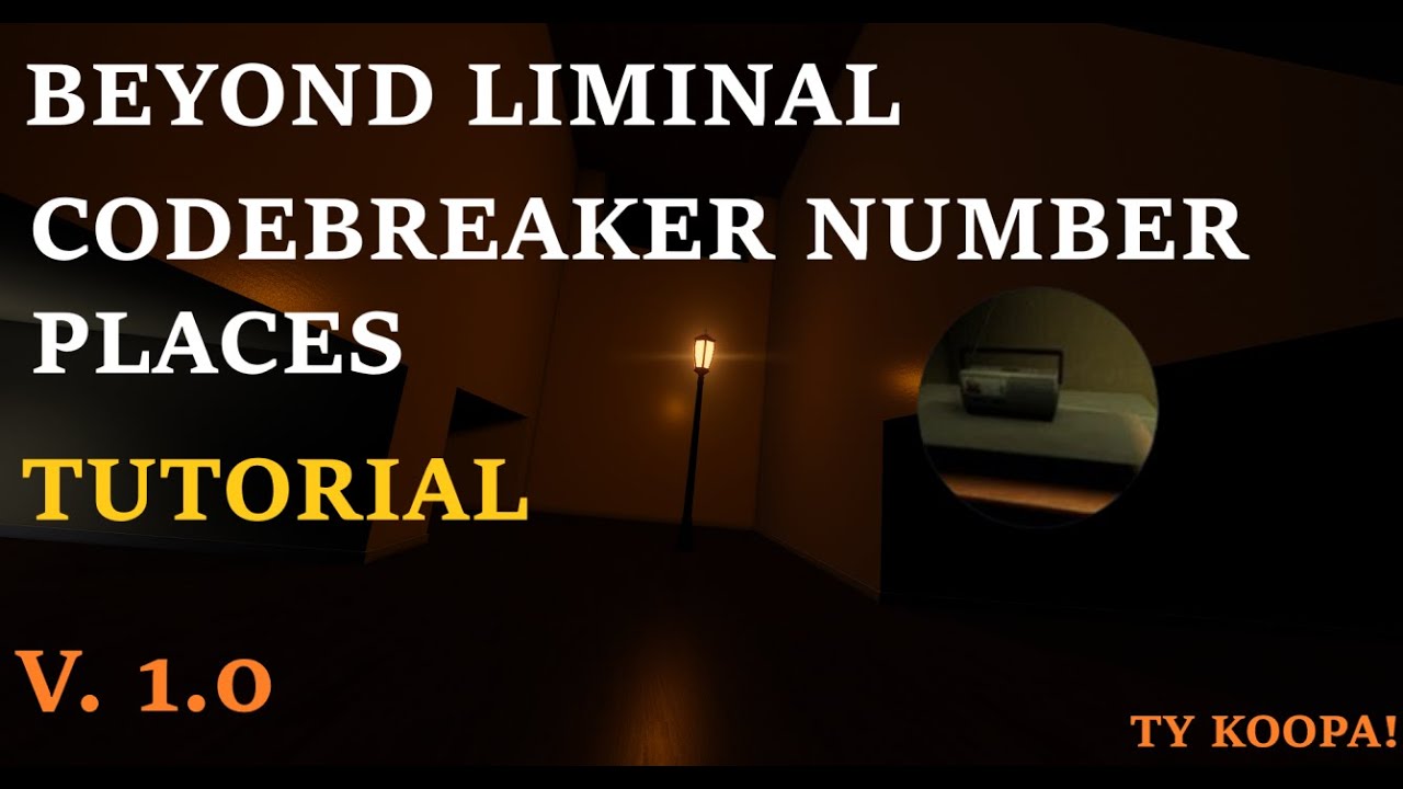 BEYOND LIMINAL: CODEBREAKER CODES LOCATIONS - TUTORIAL (READ DESC.)