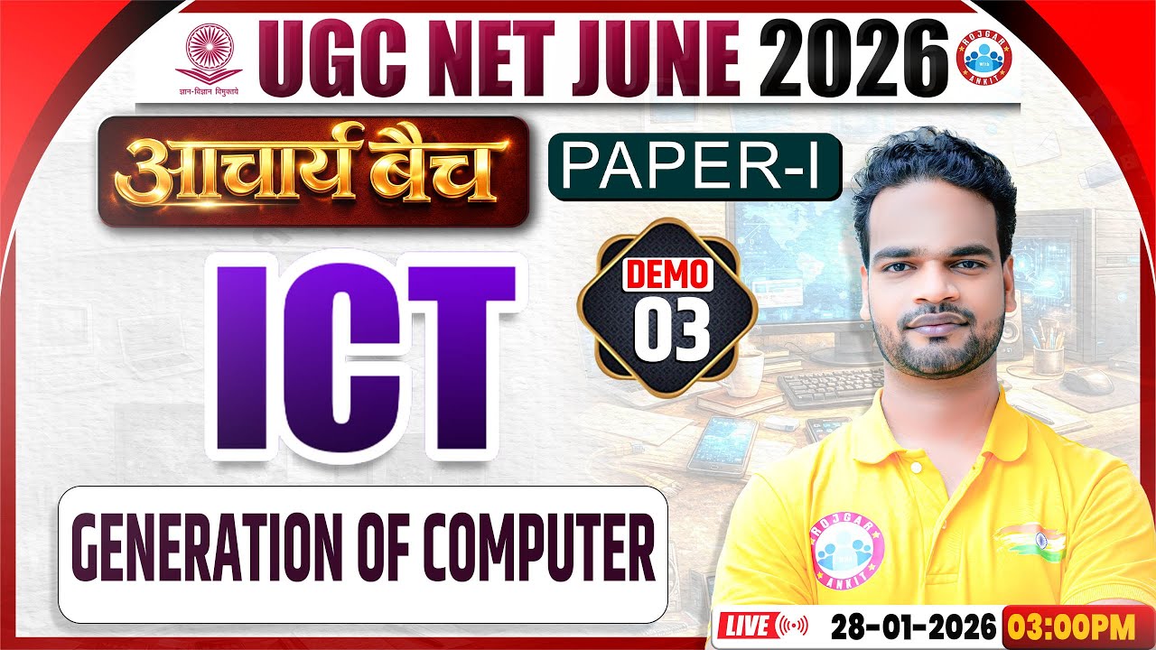 UGC NET Paper 1 ICT 2026 | ICT: Generation of Computer | आचार्य बैच Demo 03 | UGC NET ICT Class