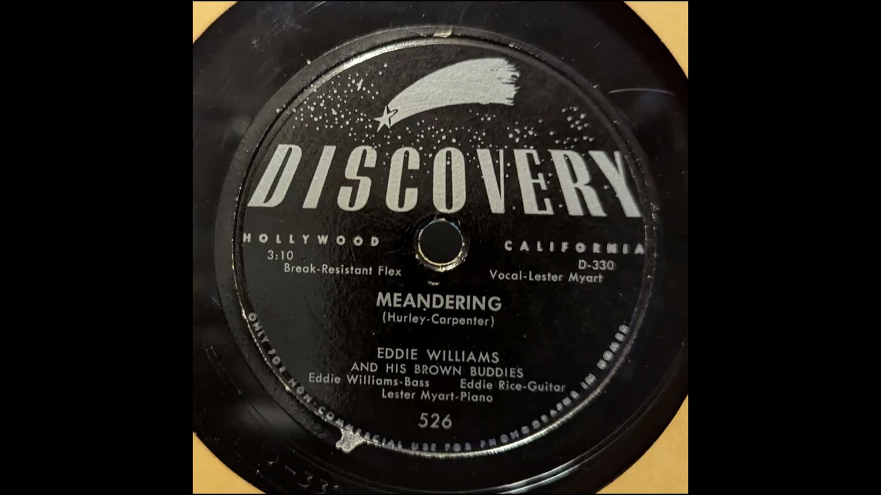 Eddie Williams and His Brown Buddies - Meandering (1950)