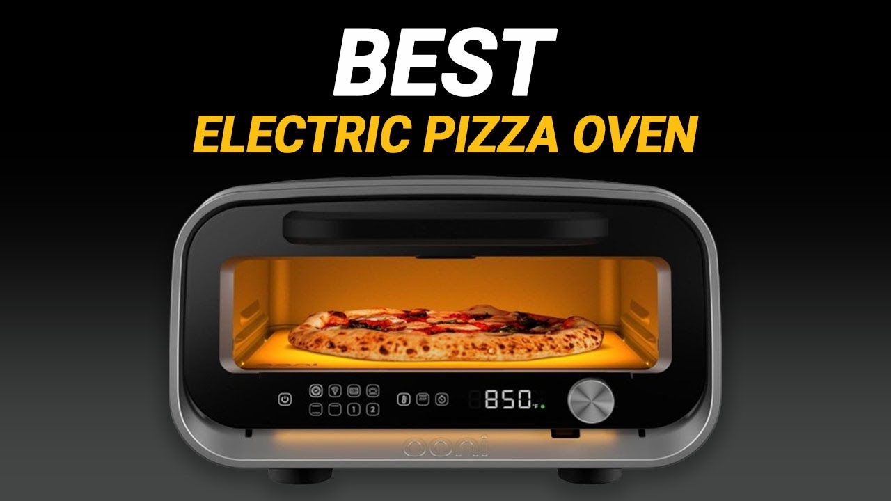 Top 5 Best Electric Pizza Ovens of 2025 | Best Countertop Pizza Ovens | Best Indoor Pizza Ovens