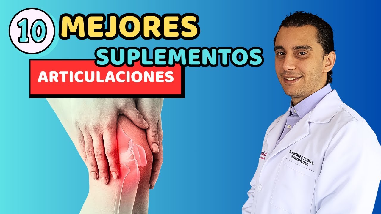 💊 𝗟𝗼𝘀 𝟭𝟬 𝗦𝗨𝗣𝗟𝗘𝗠𝗘𝗡𝗧𝗢𝗦 𝗠Á𝗦 𝗘𝗙𝗘𝗖𝗧𝗜𝗩𝗢𝗦 𝗽𝗮𝗿𝗮 𝗹𝗮𝘀 𝗔𝗥𝗧𝗜𝗖𝗨𝗟𝗔𝗖𝗜𝗢𝗡𝗘𝗦 (𝘀𝗲𝗴ú𝗻 𝗹𝗮 𝗰𝗶𝗲𝗻𝗰𝗶𝗮).