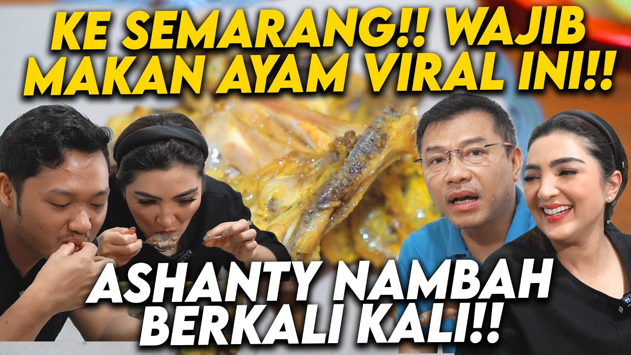 ANANG ASHANTY AZRIEL, KALAP MAKAN AYAM GORENG VIRAL DI SEMARANG!!!