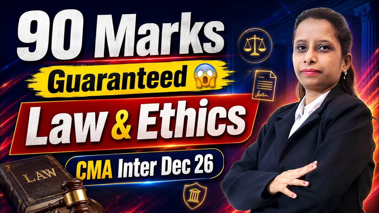 CMA Inter Law & Ethics Strategy Dec 2026 | How to Prepare CMA Inter Law | ICMAI Exam
