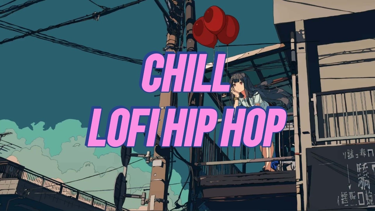 One Hour Mix of Chill Lofi Hip Hop