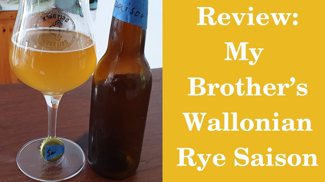 Homebrew Review: My Brother's Rye Saison