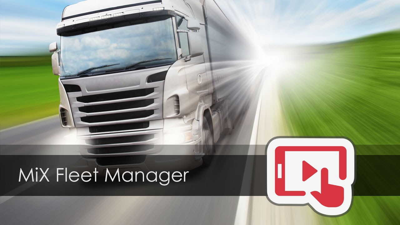 MiX Fleet Manager