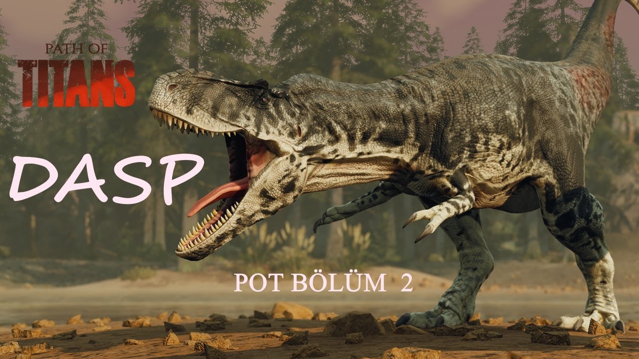 Path Of Titans Türkçe Bölüm 3-Yavrudan Adulta Dasp! #pathoftitansgameplay #pathoftitans