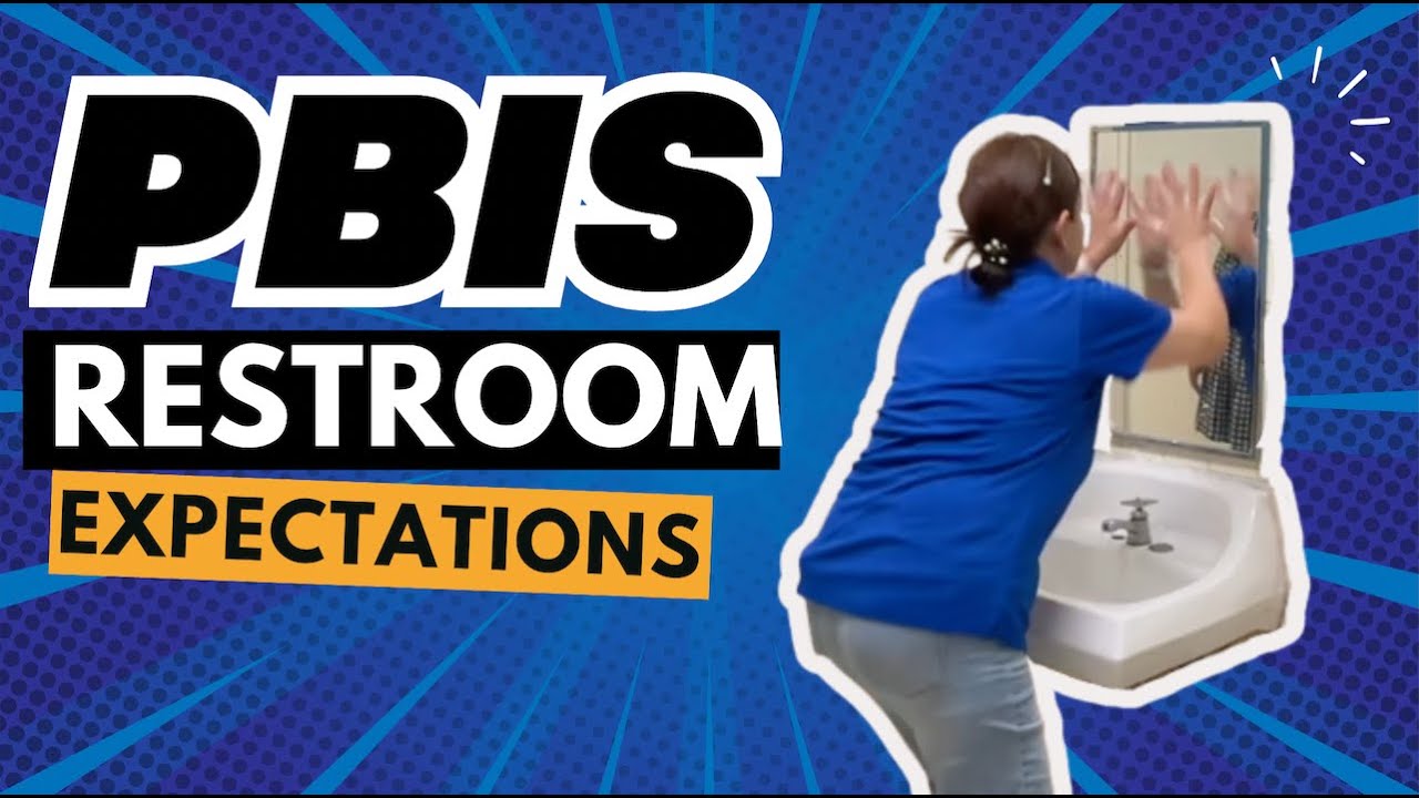 PBIS Restroom
