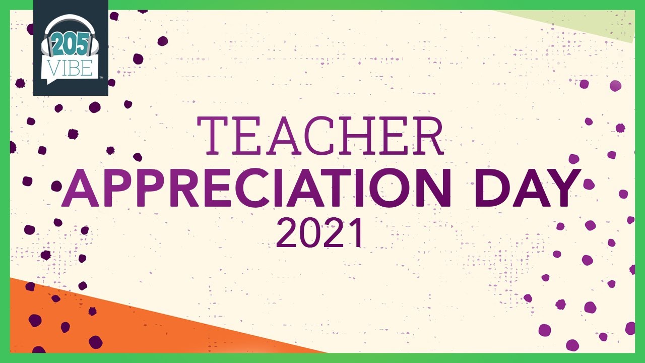 Teacher Appreciation 2021