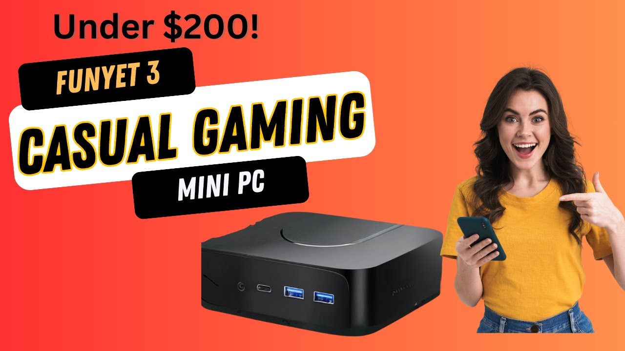 The Funyet 3 Mini PC&nbsp;: A Budget-Friendly 4K Gaming & Performance Under $200