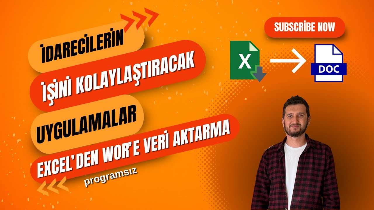 PROGRAMSIZ EXCEL'DEN WORD'E VERİ AKTARMA-1.VİDEO-İDARECİLERİN İŞİNİ KOLAYLAŞTIRACAK UYGULAMALAR