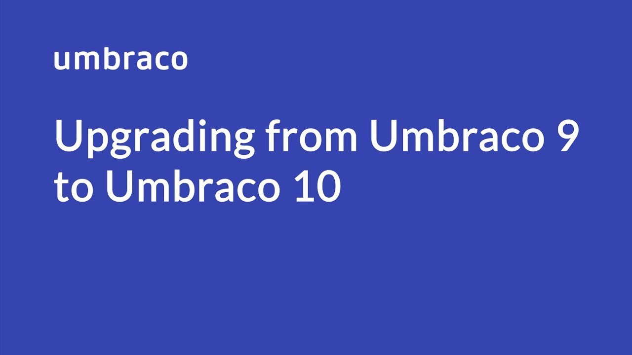 Upgrading from Umbraco 9 to Umbraco 10