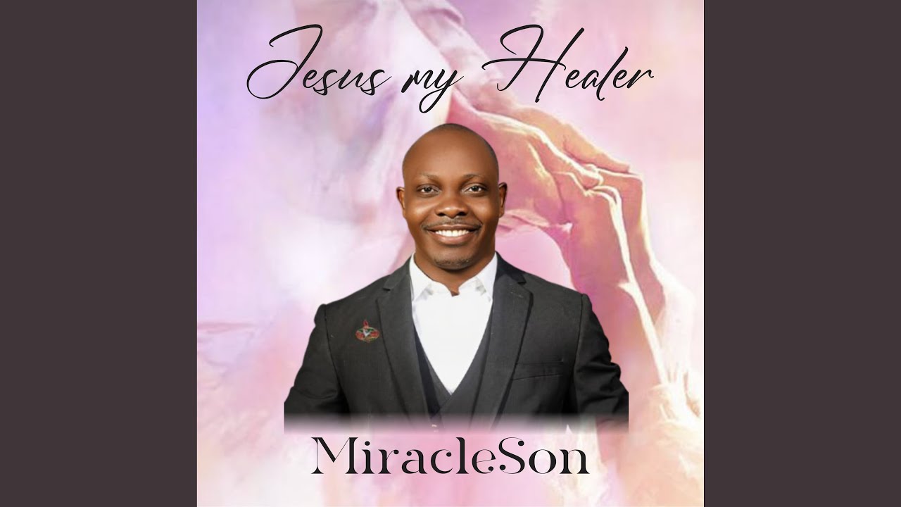 Jesus my healer