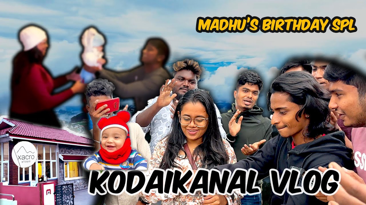 Subu Proposed Madhu!🙈 - Celebrating Madhu Birthday in Kodaikanal with Nirav😍💯