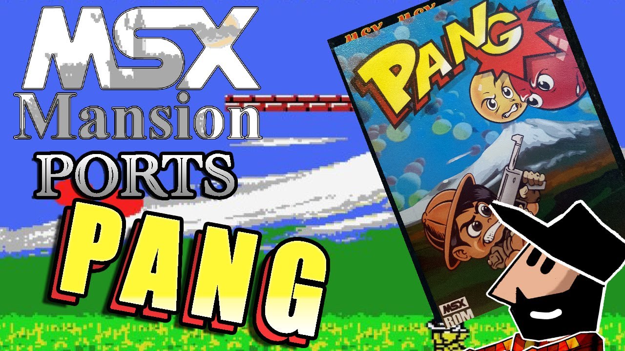 MSX Mansion - Port: PANG / Buster Bros / Pomping World