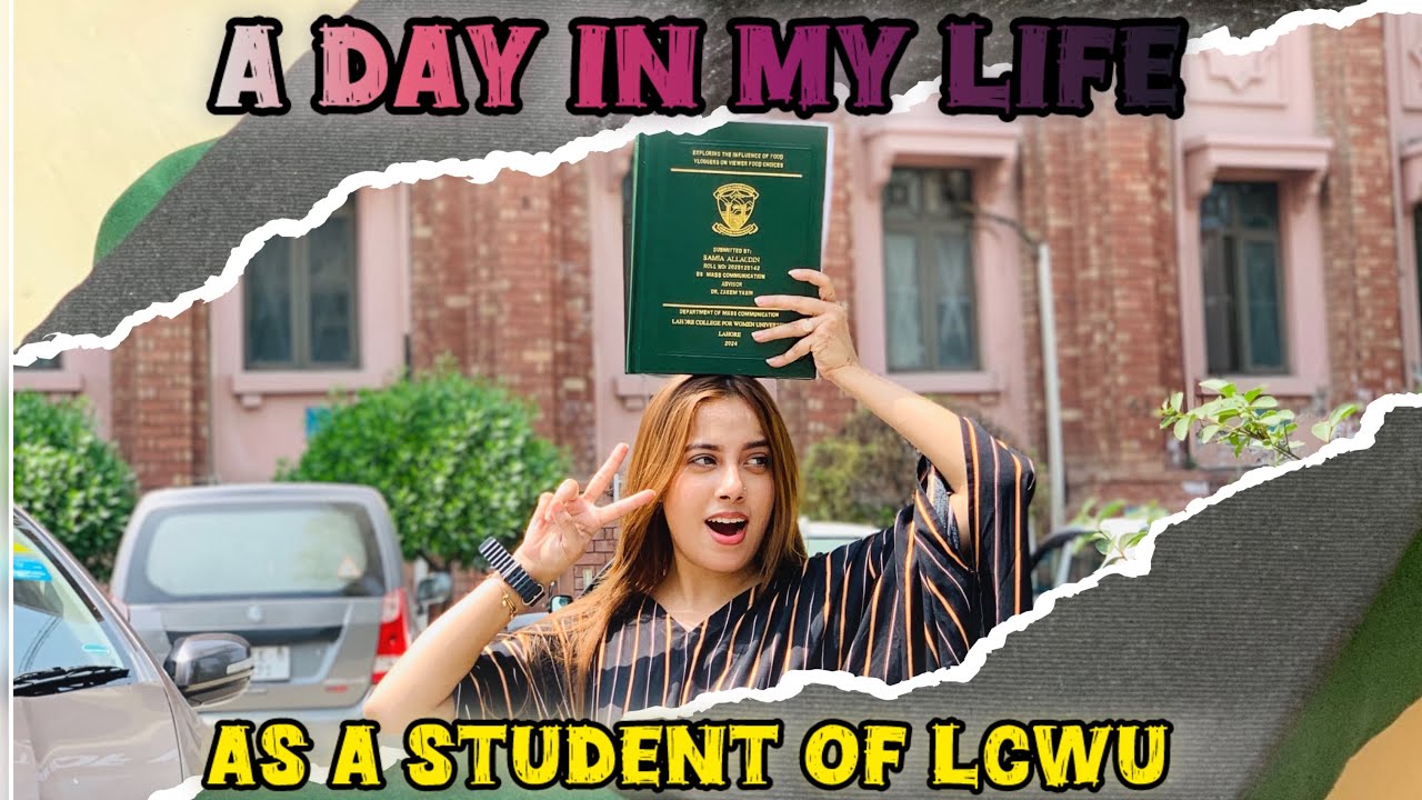 A Day In My Life , As A Student Of Lahore College For Women University ❤️🤝🏻