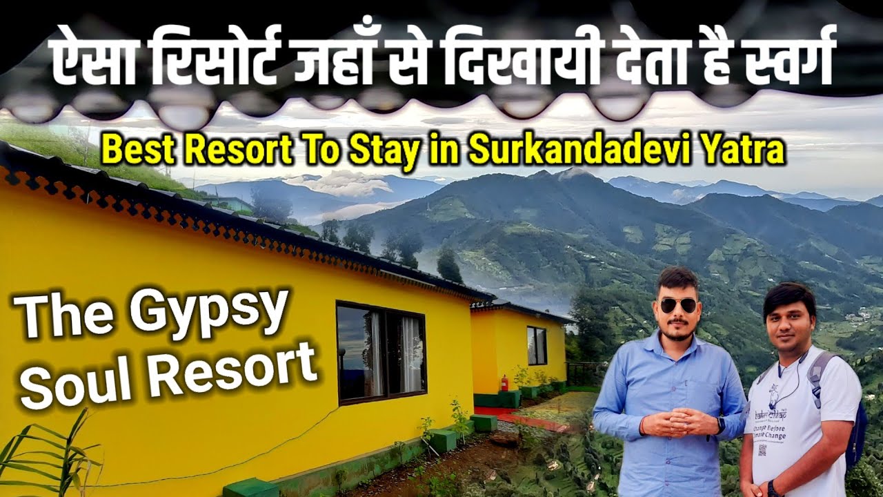 Best Resort To Stay in Surkandadevi Yatra @TasvironMeinPahad