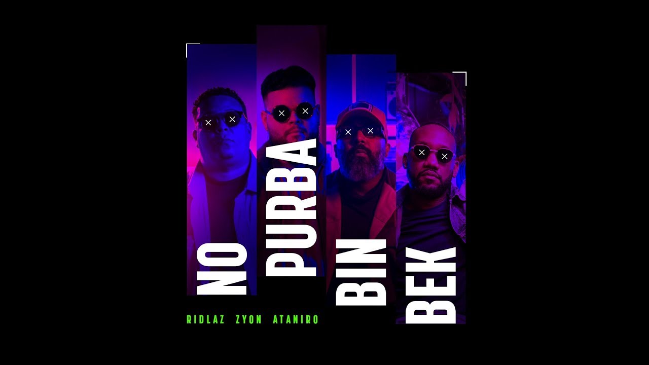 Ridlaz ❌ Zyon ❌ Ataniro - No Purba Bin Bek (Prod ill FLavaz)