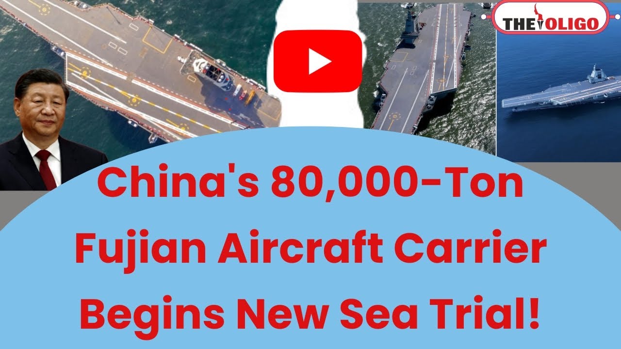 Fujian Aircraft Carrier Trial: World-Largest 80,000-ton Warship goes for another Trial in China!
