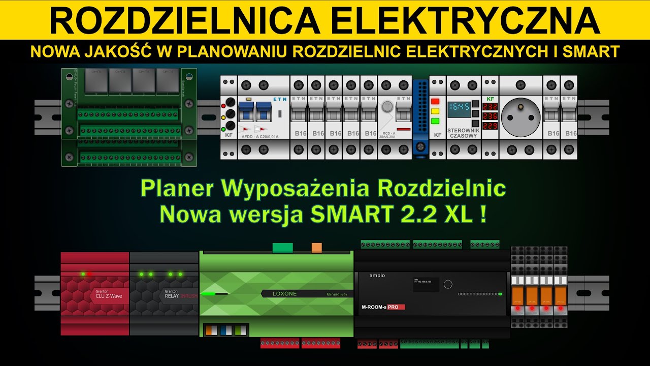 Planer Wyposażenia Rozdzielnic Smart 2.2 XL -  Aktualne narzędzie dla elektryk&oacute;w i instalator&oacute;w.