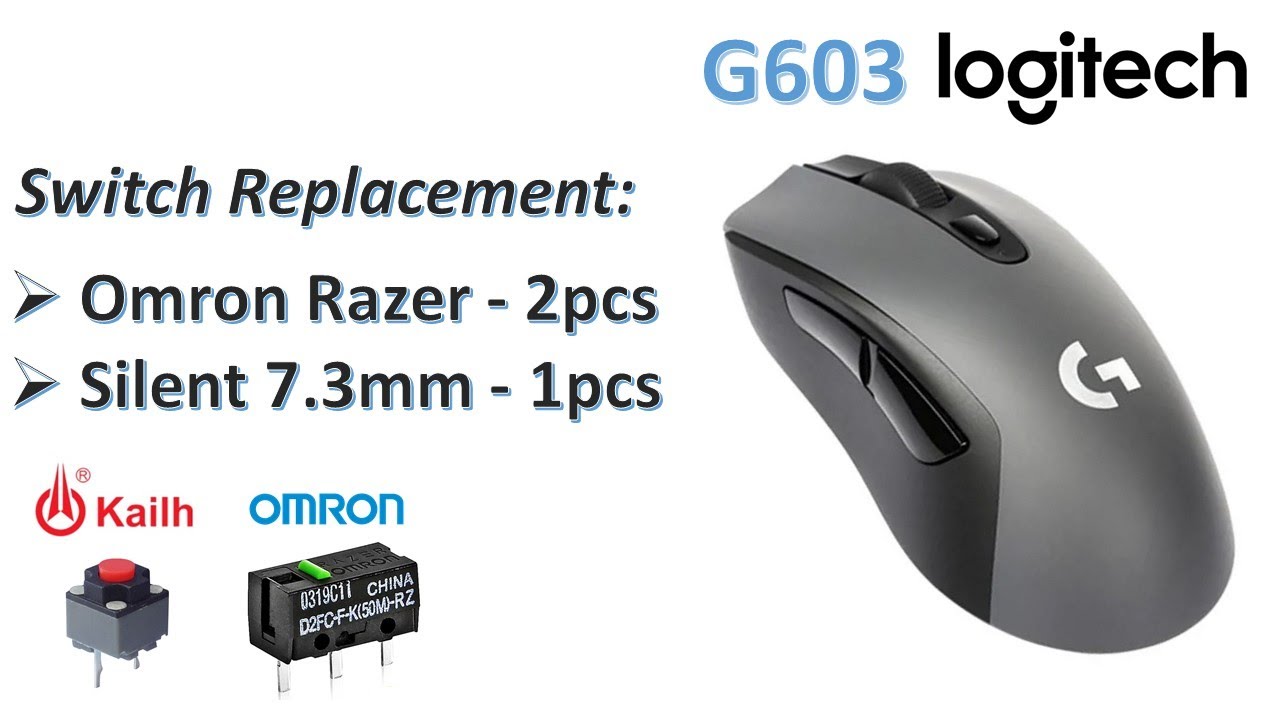 G603 Lightspeed LMB-RMB-Scroll Button Switch Replacement | Omron Razer Green + Kailh Silent