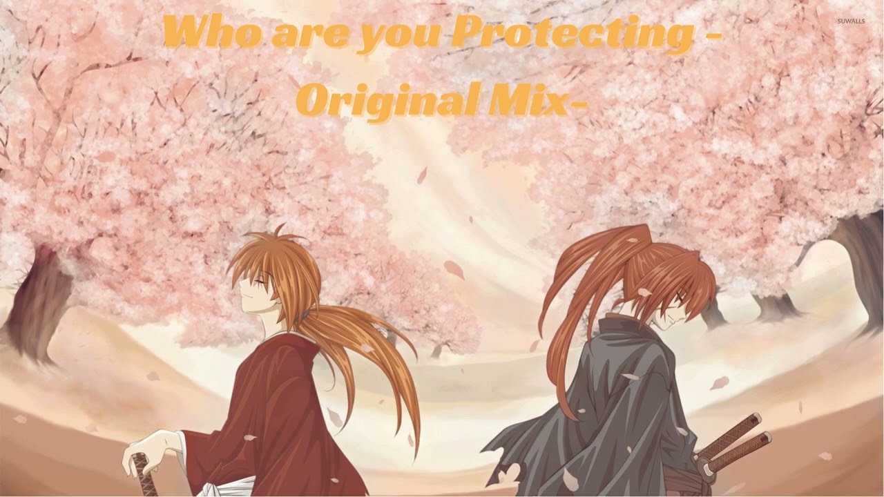 Rurouni Kenshin Who are you Protecting  -Original Mix- OST Extended