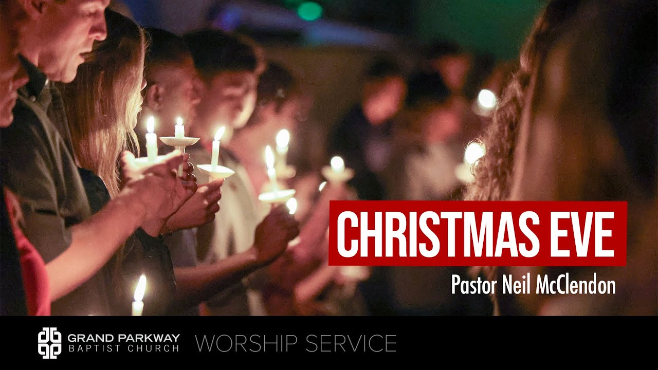 Christmas Eve | Luke 2:10-11 | Pastor Neil McClendon